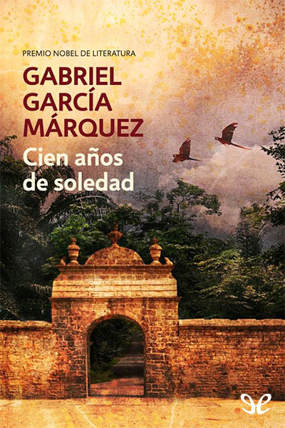 Descargar libro Cien años de soledad - Gabriel García Márquez - Epub