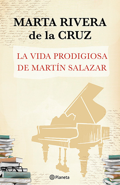 Descargar libro La vida prodigiosa de Martín Salazar – Marta Rivera de la Cruz – ePub y Kindle