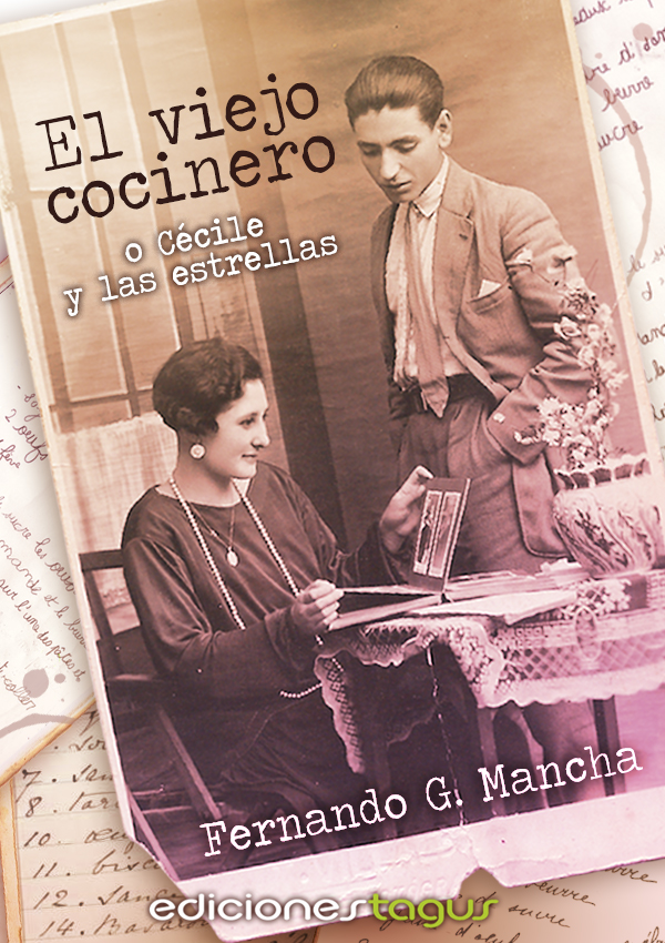 El viejo cocinero o Cécile y las estrellas – Fernando G. Mancha