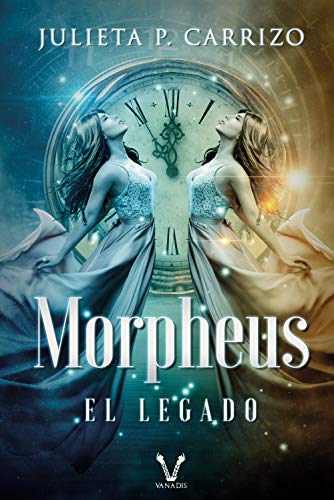 Morpheus: el legado de Julieta P. Carrizo (Versión Kindle)