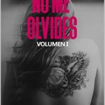 No me olvides de Elisabeth M.S. (Versión Kindle)